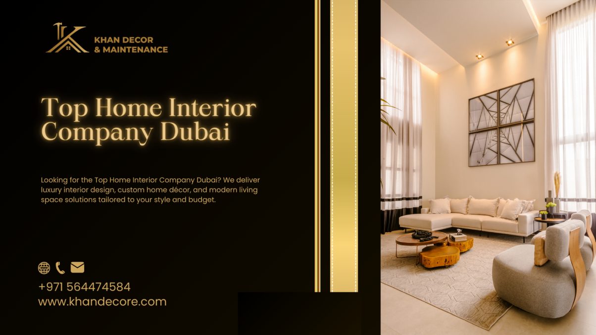 Home Interior Company Dubai | Khan Decore